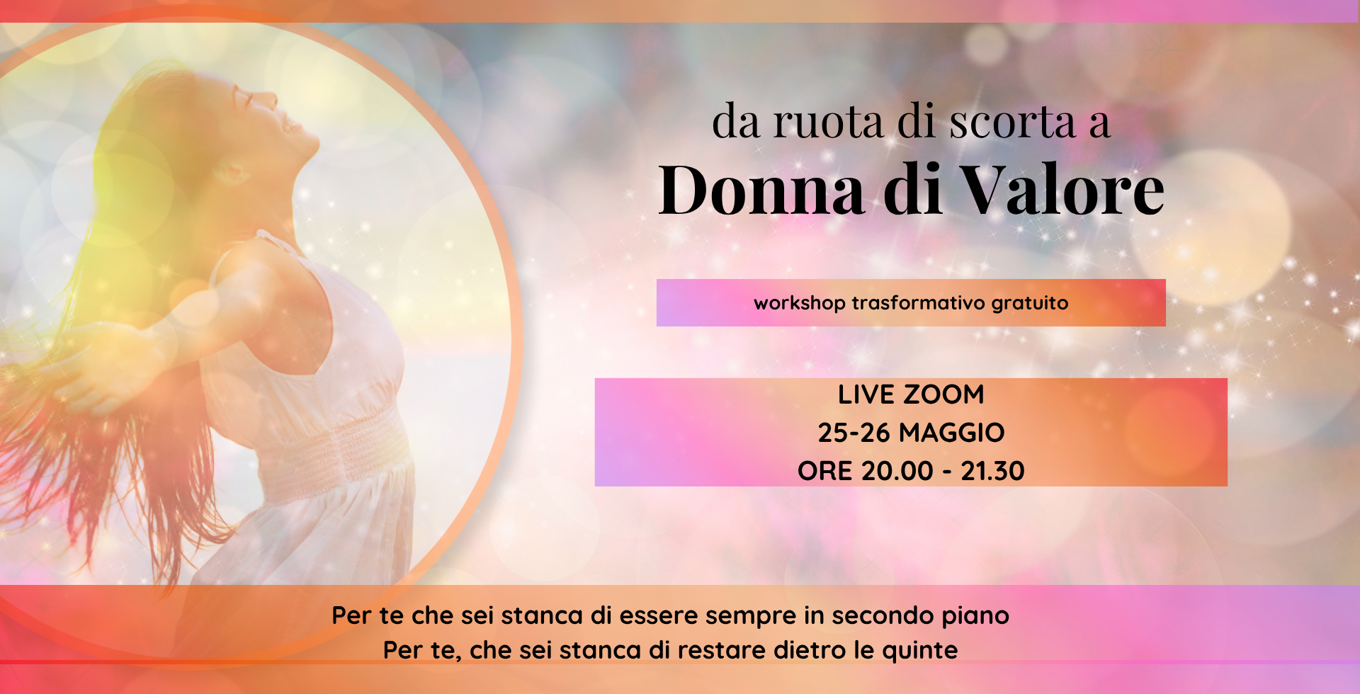 Da Ruota di Scorta a Donna di Valore